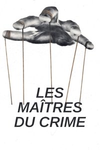 Poster de Les maîtres du crime
