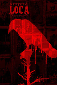 Poster de Vengar a los cuervos: La leyenda de Loca