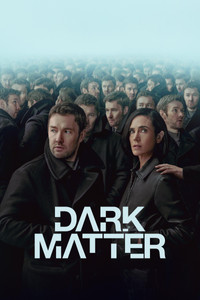 Постер сериала «Тёмная материя (2024)» — (21 из 57)