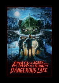 Imagem do Filme Attack of the Scary Thing from the Dangerous Lake
