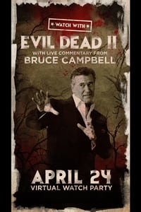 Poster de Watch With... Bruce Campbell presents Evil Dead II