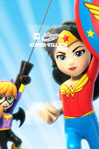 Постер мультфильма «Lego DC Super Hero Girls: Super-Villain High (2018)» — (8 из 14)