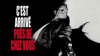 C'est Arrivé Près de chez Vous