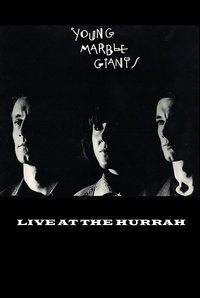 Imagem do Filme Young Marble Giants: Live at The Hurrah
