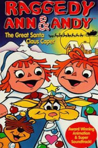 Raggedy Ann & Andy: The Great Santa Claus Caper (1978)