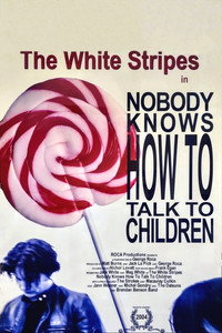 Постер фильма «Nobody Knows How to Talk to Children (2004)» — (2 из 2)