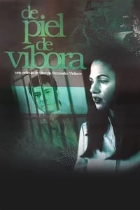 De piel de víbora (2002)