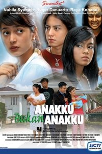 Anakku Bukan Anakku (2005)