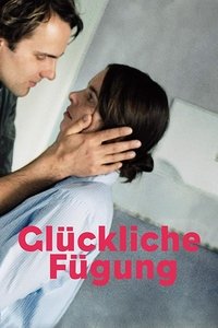 Glückliche Fügung (2010)