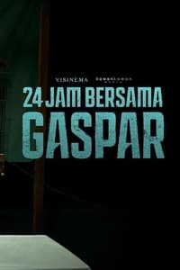 24 Jam Bersama Gaspar