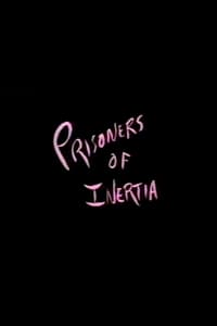 Poster de Prisoners of Inertia