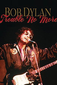 Постер фильма «Bob Dylan - Trouble No More (2017)» — (2 из 7)