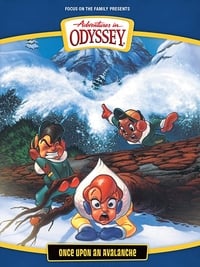 Poster de Adventures in Odyssey: Once Upon an Avalanche