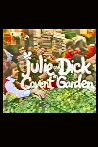 Julie and Dick at Covent Garden