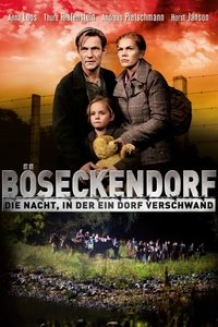 Poster de Böseckendorf - Die Nacht, in der ein Dorf verschwand