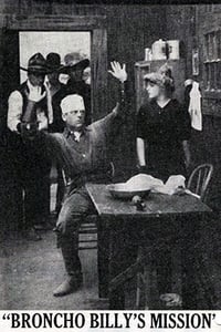 Broncho Billy's Mission (1914)