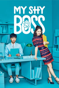 tv show poster My+Shy+Boss 2017