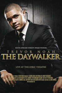 Постер фильма «Trevor Noah: The Daywalker (2009)» — (1 из 2)