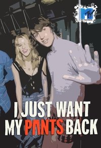 Poster de I Just Want My Pants Back