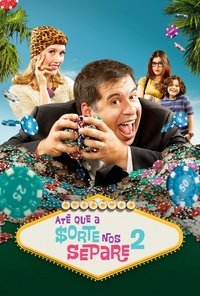 Até Que a Sorte nos Separe 2 (2013)