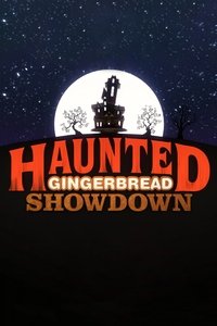 tv show poster Haunted+Gingerbread+Showdown 2018