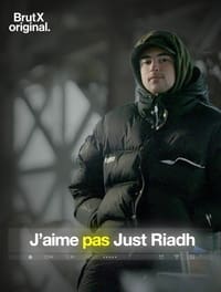 J'aime pas Just Riadh (2021)