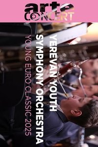 Poster de Yerevan Youth Symphony Orchestra Young Euro Classic 2025