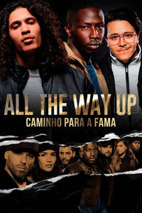 All The Way Up: Caminho para A Fama S01E10