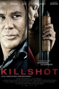 Movieposter Killshot - Gnadenlose Jagd