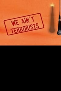 Poster de We Ain't Terrorists