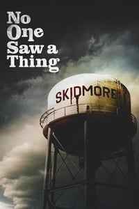 No One Saw a Thing (2019)