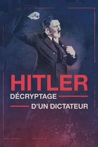 Poster de Hitler, décryptage d'un dictateur