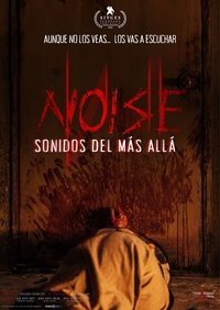Poster de Noise: Sonidos del más allá