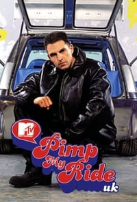Pimp My Ride UK (2005)