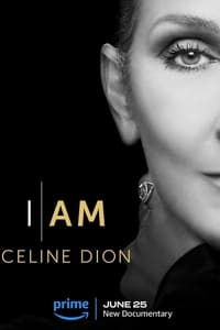 Poster de I Am: Céline Dion