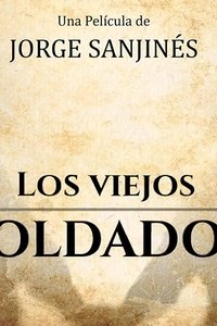 Poster de Los Viejos Soldados