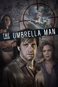 Постер фильма «The Umbrella Man (2016)» — (1 из 1)