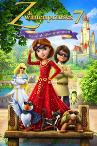 De Zwanenprinses 7: Koninklijke Spionnen (2017) poster