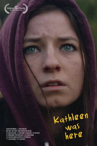 Постер к фильму Kathleen Was Here (2020)