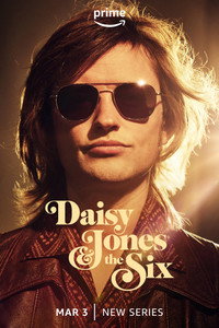 Постер сериала «Дейзи Джонс и The Six (2023)» — (17 из 97)