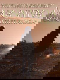 David Attenborough: una vida extraordinaria Poster