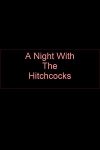 A Night With The Hitchcocks (2009)