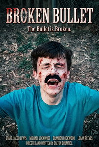 Broken Bullet (2018) poster