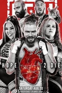 GCW Hope 2 Die (2022)