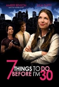 Poster de 7 Things To Do Before I'm 30