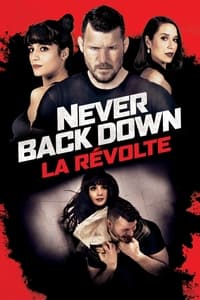 Never Back Down: La Révolte (2021)