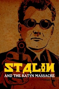 Les Bourreaux de Staline : Katyn, 1940