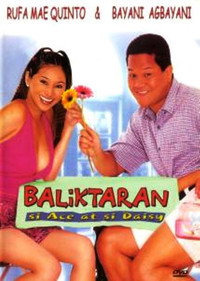 Постер фильма «Baliktaran: Si Ace at si Daisy (2001)» — (2 из 2)