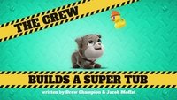 Die Crew baut eine Super-Wanne