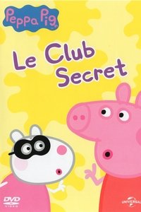 Peppa Pig - Le club secret